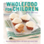 Photo of Blereau. Jude Book - Wholefood For Children