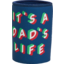 Photo of A/Trend Can Cooler Dads Life 7x10.5cm