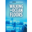 Photo of Walking On Ocean Floors