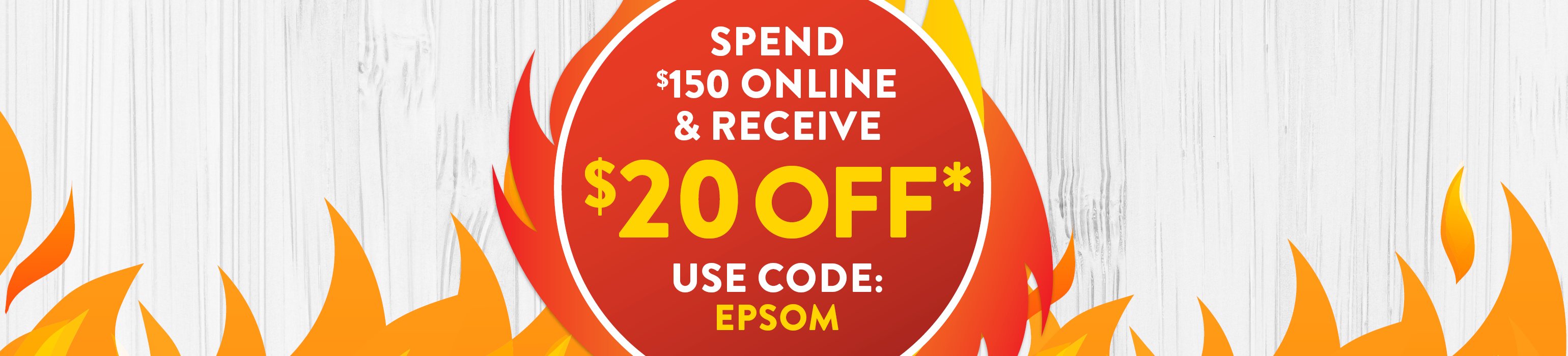 Spend $150 and get $20 off!