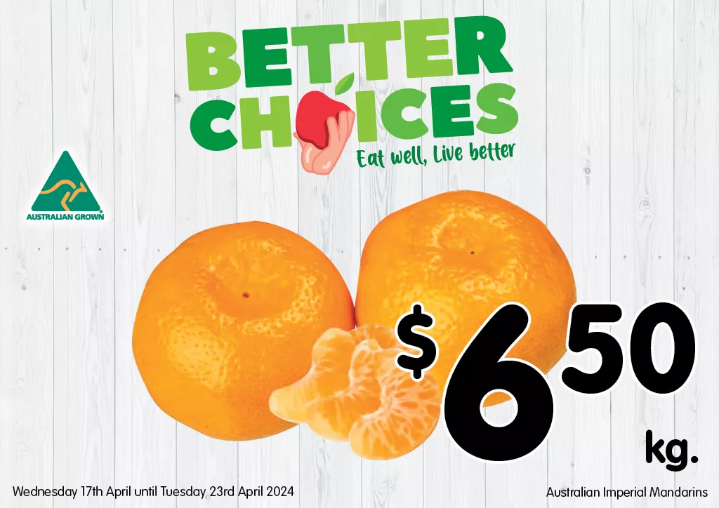 Australian Imperial Mandarins at $6.50 per kg