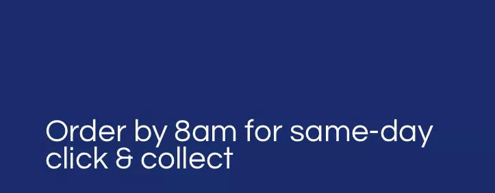 Order by 8am for same day click and collect