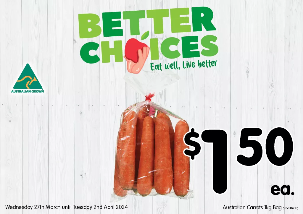Australian Carrots 1kg Bag at $1.50 each